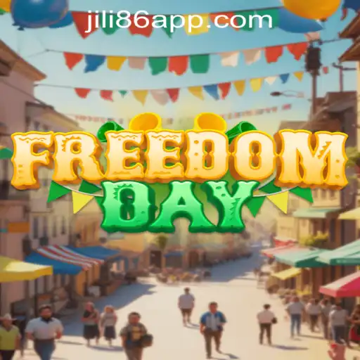 Experience the Excitement of FreedomDay: A Journey into the World of JiLi86.COM