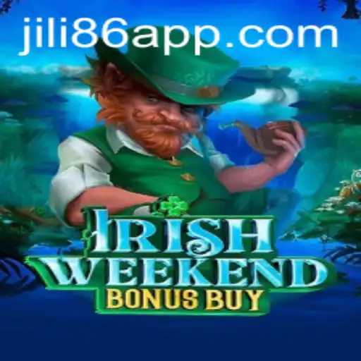 Explore the Excitement of IrishWeekendBonusBuy on JiLi86.COM