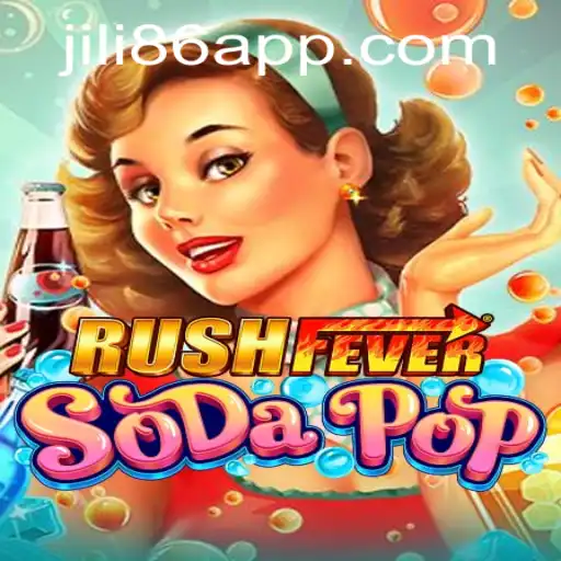 Experience the Excitement of RushFeverSodaPop with JiLi86.COM