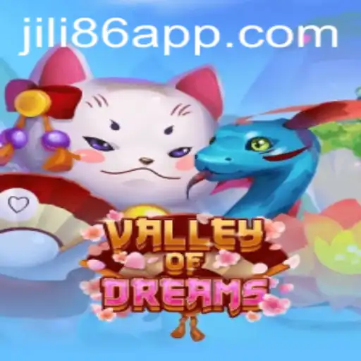 Explore the Enchanting World of ValleyofDreams with JiLi86.COM